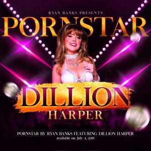 Dillion Harper Featured in New Music Single "Porn Star" by Ryan Banks